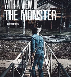 Home with a View of the Monster (2019) starring Danielle Evon Ploeger on DVD